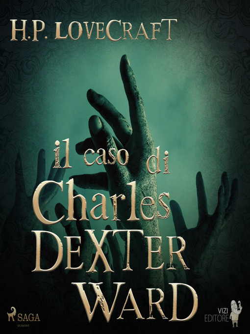 Title details for Il caso di Charles Dexter Ward by H. P. Lovecraft - Available